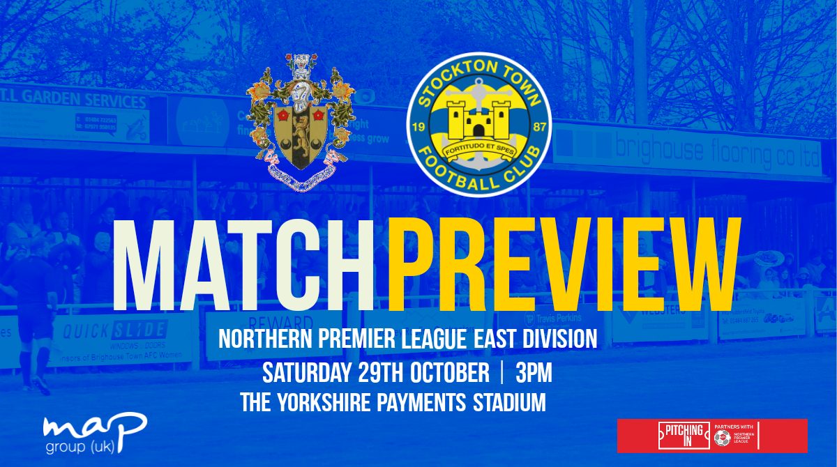 MATCH PREVIEW | Brighouse Town v Stockton Town
