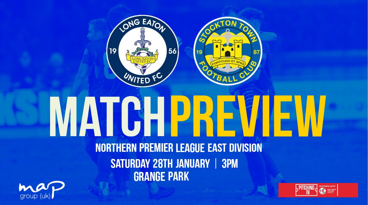 MATCH PREVIEW | Long Eaton United v Stockton Town